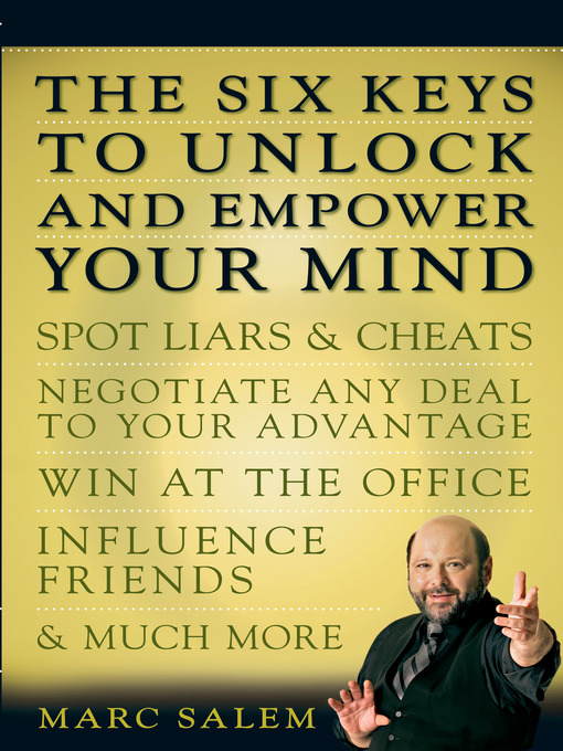 Title details for The Six Keys to Unlock and Empower Your Mind by Marc Salem - Available